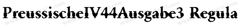 PreussischeIV44Ausgabe3 Regular字体转换